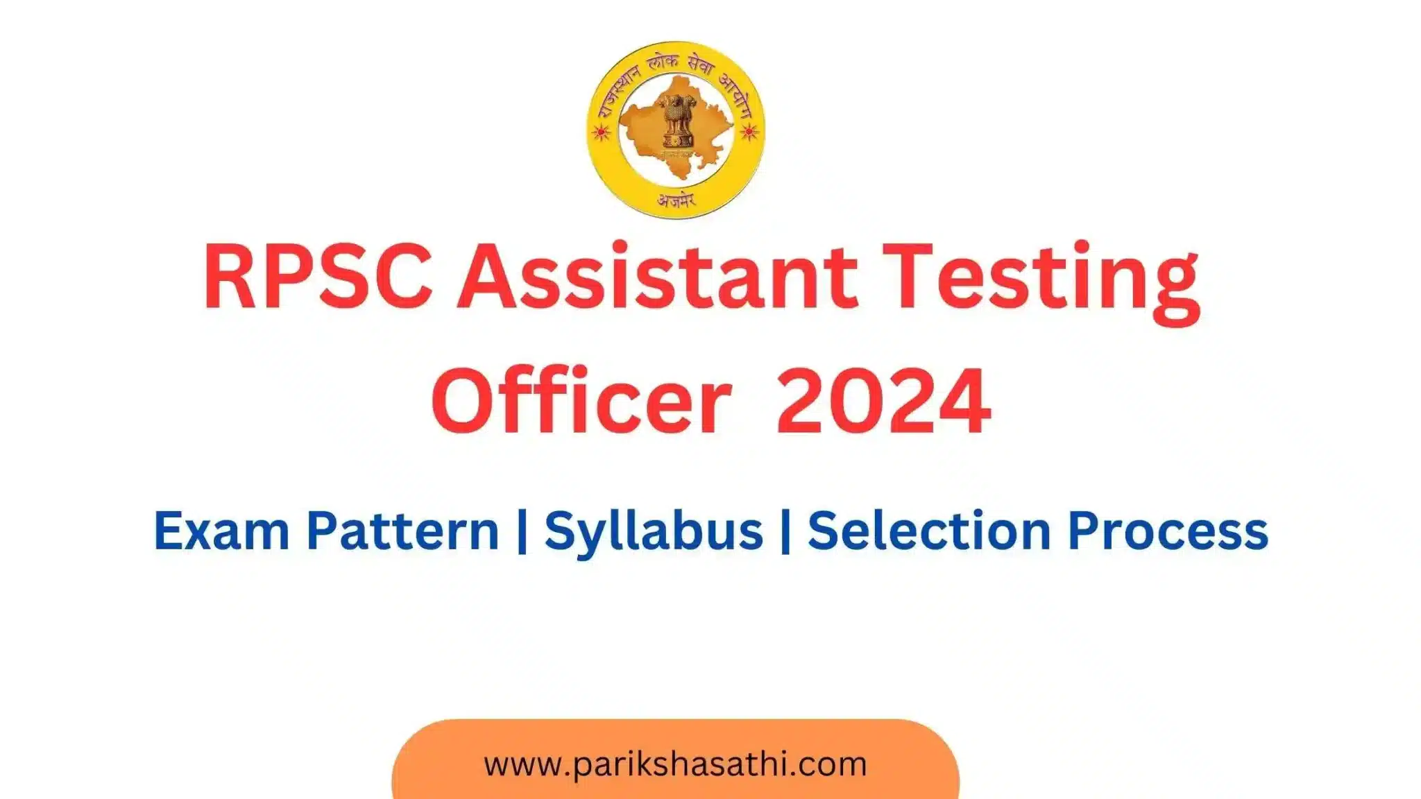 ATO VACANCY 2024 Assistant Testing Officer 2024 Syllabus Assistant Testing Officer 2024 Exam Pattern Assistant Testing Officer Selection Process RPSC Assistant Testing Officer 2024
