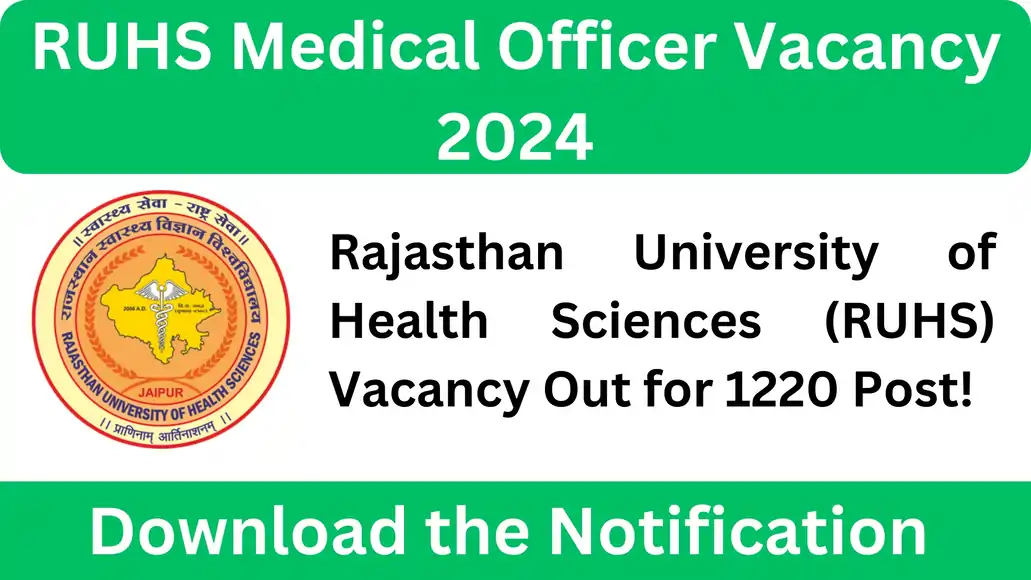 RUHS Medical Officer Vacancy 2024 RUHS Medical Officer Recruitment 2024